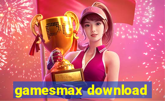 gamesmax download